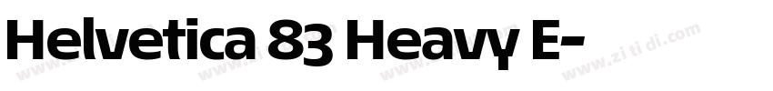 Helvetica 83 Heavy E字体转换